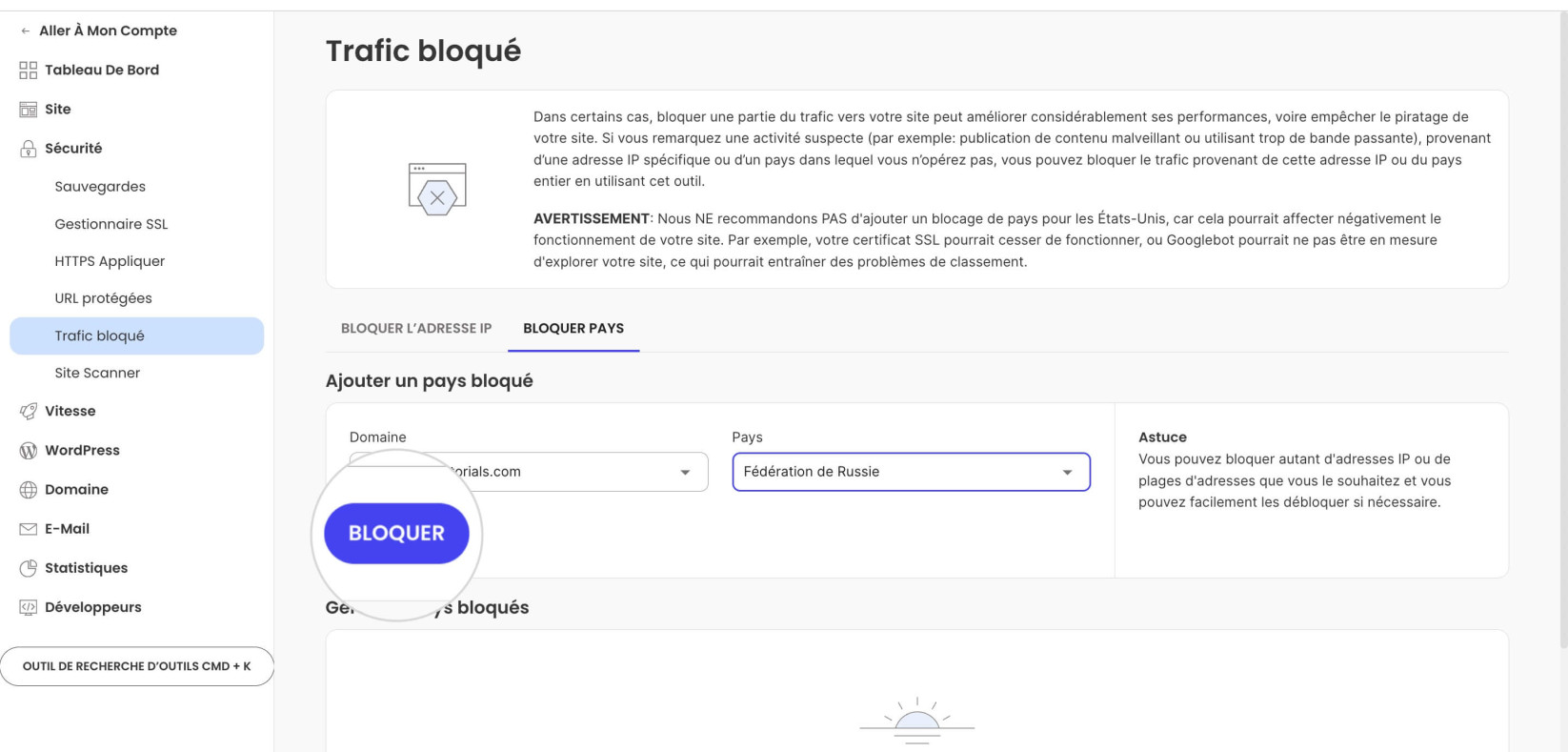 Outil Trafic bloqué affichant le bouton Bloquer pour bloquer le trafic spécifique à un pays 